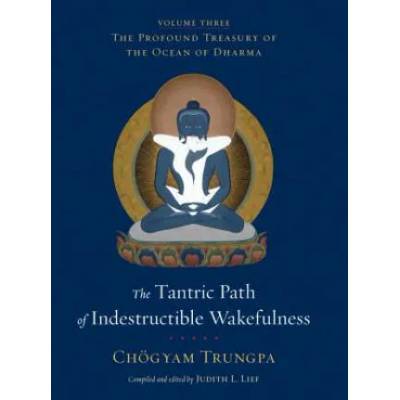 Tantric Path of Indestructible Wakefulness