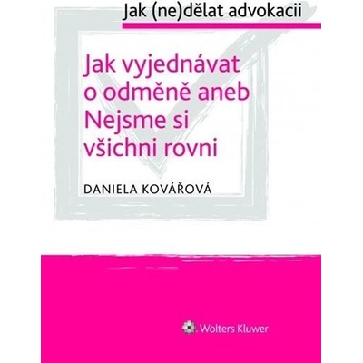 Jak vyjednávat o odměně aneb Nejsme si všichni rovni - Daniela Kovářová