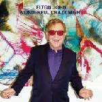 Universal Elton John: Wonderful Crazy Night - CD (011916)