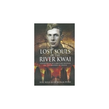 Lost Souls of the River Kwai - Reed Bill, Peeke Mitch