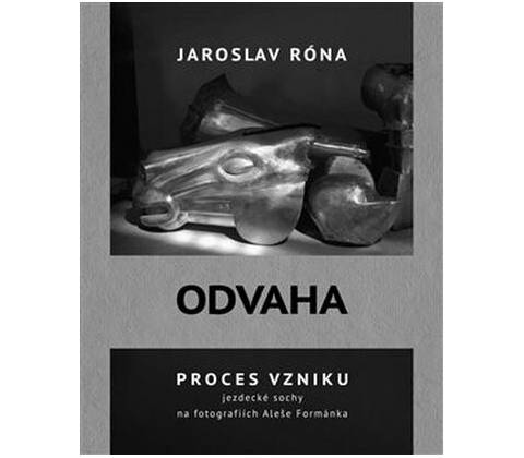 Odvaha - Jaroslav Róna