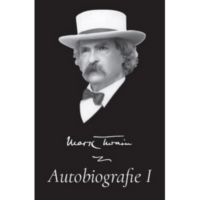 Mark Twain Autobiografie I