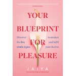 HarperCollins Publishers Erotic Blueprint Breakthrough | Jaiya