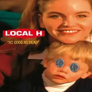 Local H - As Good As Dead (2 LP) (0843563198599)