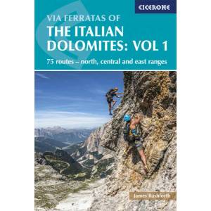 Via Ferratas of the Italian Dolomites Volume 1 (ISBN: 9781852848460)