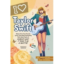 I Love Taylor Swift