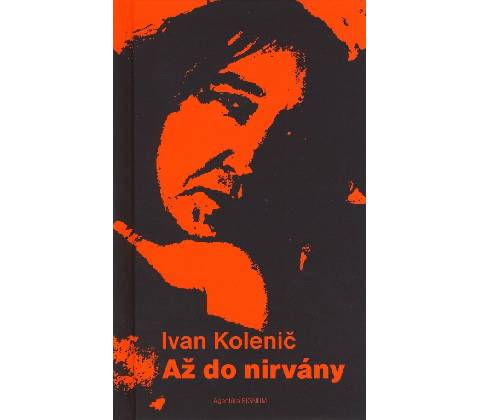 Až do nirvány - Ivan Kolenič