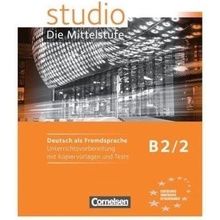 STUDIO D B2/2 UNTERRICHTSVORBEREITUNG mit KOPIERVORLAGEN und