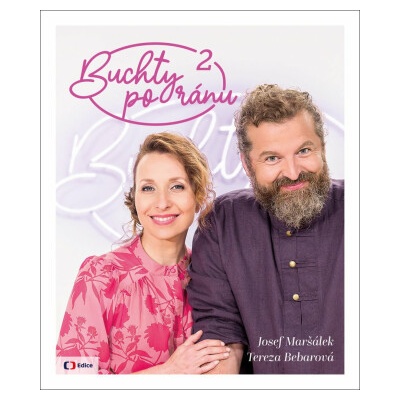 Buchty po ránu 2 - Tereza Bebarová, Josef Maršálek