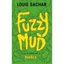 Fuzzy Mud - Louis Sachar