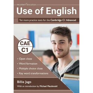 Use of English: Ten more practice tests for the Cambridge C1 Advanced (ISBN: 9781916129771)