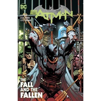 Batman: The Fall and the Fallen - Tom King
