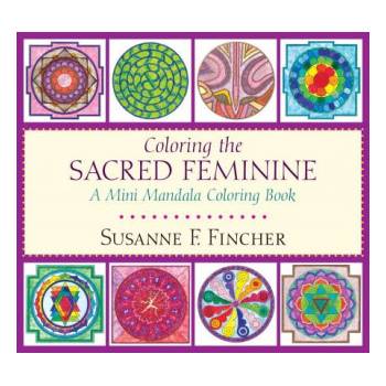 Coloring the Sacred Feminine | Susan F. Fincher