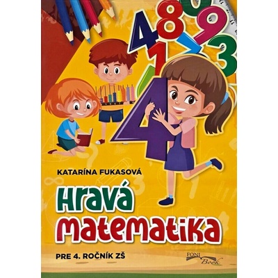 Hravá matematika pre 4.ročník ZŠ