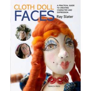 Cloth Doll Faces | Ray Slater (ISBN: 9781782213079)