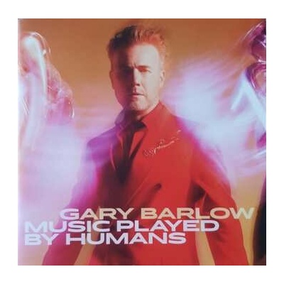 BARLOW, GARY - MUSIC PLAYED BY HUMANS CD