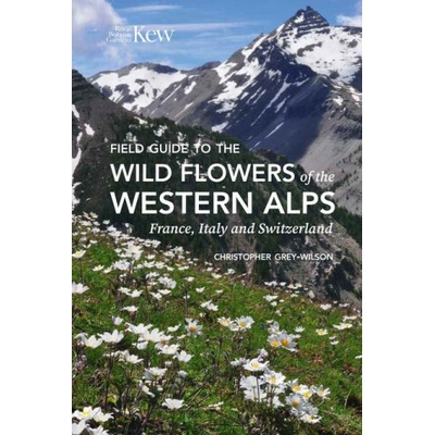 Field Guide to the Flowers of the Western Alps