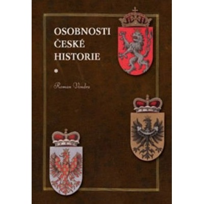 Osobnosti české historie - Roman Vondra