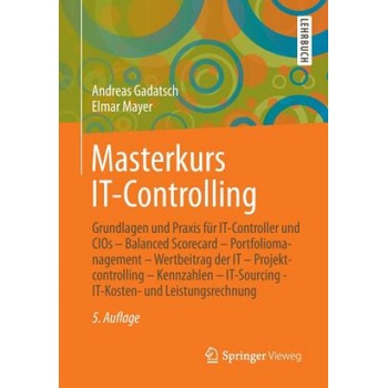 Masterkurs It-Controlling | Andreas Gadatsch, Elmar Mayer