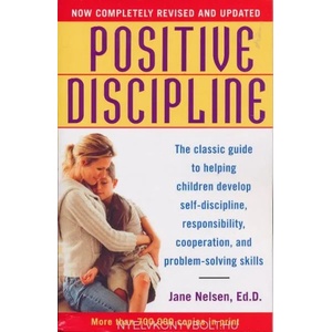 Positive Discipline | Jane Nelson (ISBN: 9780345487674)