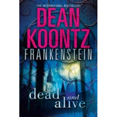 Dead and Alive | Dean Koontz