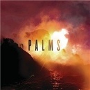 Palms - Palms