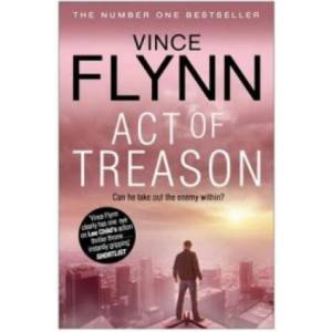 Act of Treason | Vince Flynn (ISBN: 9781849835770)