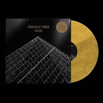 Friendly Fires - Paris (15th Anniversary Edition) (Limited Edition) (Gold Coloured) (LP) (0634904039523)