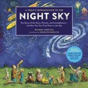 A Child's Introduction To The Night Sky (Revised and Updated) | Meredith Hamilton (ISBN: 9780762495504)