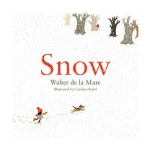 Snow | Walter de la Mare (2014)