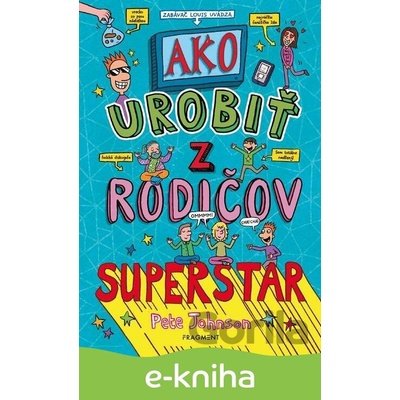 Ako urobiť z rodičov superstar - Pete Johnson
