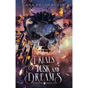 Trials of Dusk and Dreams | Lana Pecherczyk (ISBN: 9781922989338)
