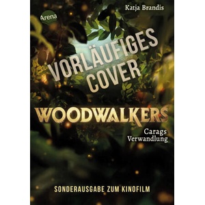 Woodwalkers. Carags Verwandlung (Filmausgabe) | Claudia Carls (ISBN: 9783401607719)