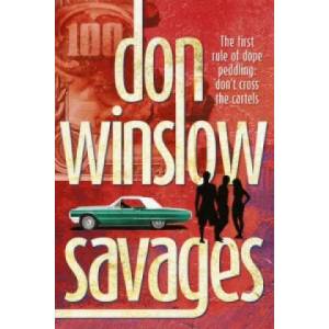 Savages | Don Winslow (2011)