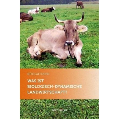 Was ist biologisch-dynamische Landwirtschaft?