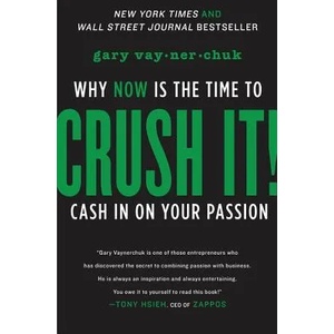 Crush It! | Gary Vaynerchuck (ISBN: 9780061914171)