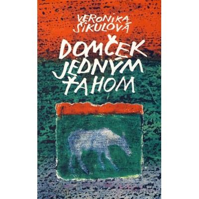 Domček jedným ťahom - Veronika Šikulová
