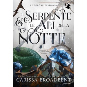serpente e le ali della notte | Carissa Broadbent (2024)