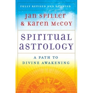 Spiritual Astrology | Jan Spiller (ISBN: 9781416599517)