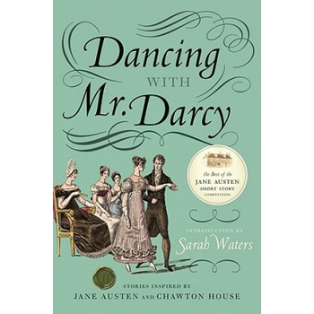 Dancing with Mr. Darcy | Sarah Waters