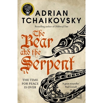 The Bear and the Serpent - Adrian Tchaikovsky Tor