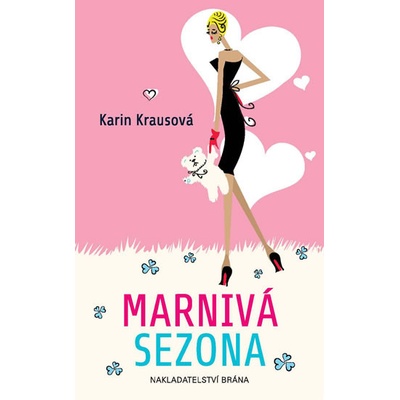 Marnivá sezona - Krausová Karin
