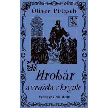 Hrobár a vražda v Krypte