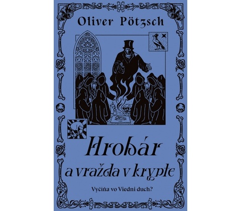 Hrobár a vražda v Krypte
