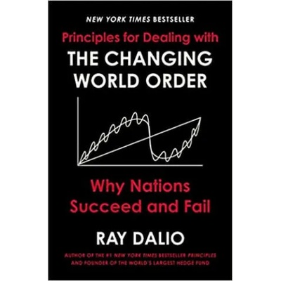 Principles for Dealing with the Changing World Order