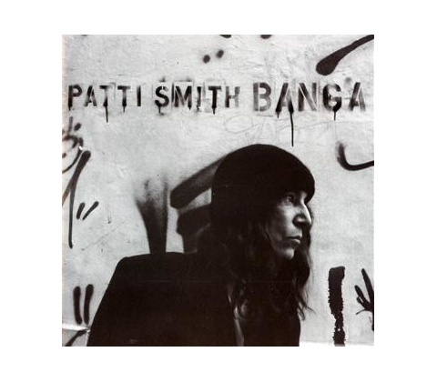 Banga - Patti Smith CD
