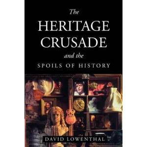 Heritage Crusade and the Spoils of History (2005)