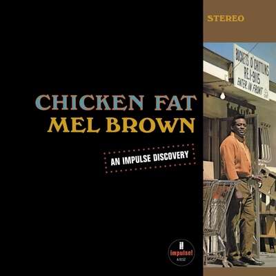 BROWN, MEL - CHICKEN FAT LP