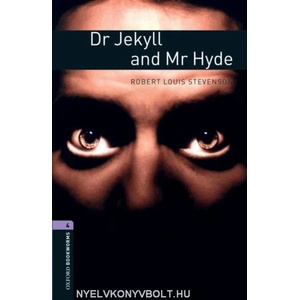 Oxford Bookworms Library: Level 4: : Dr Jekyll and Mr Hyde (2008)