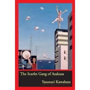 The Scarlet Gang of Asakusa | Yasunari Kawabata, Donald Richie, Sabur& (2005)